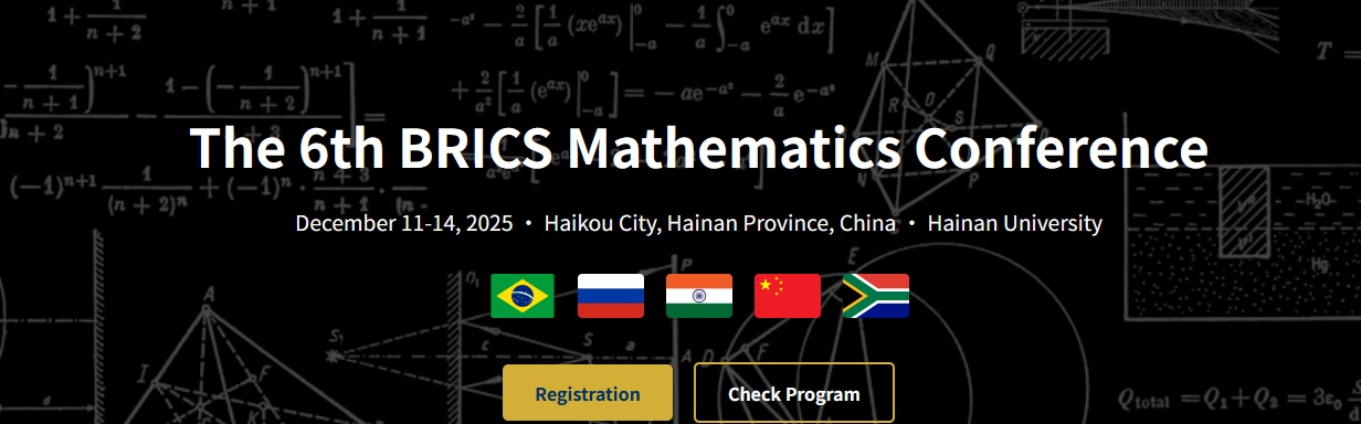The 6th BRICS Mathematics Conference
